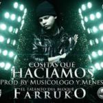 Farruko - Cositas Que Haciamos MP3